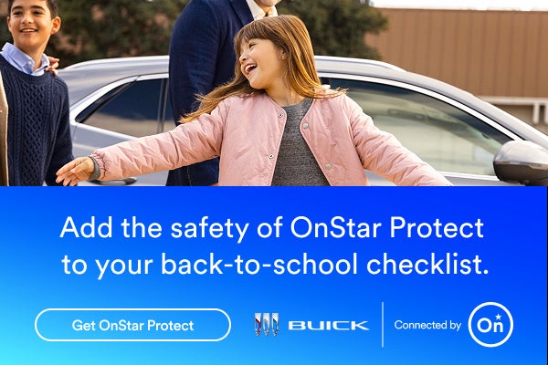 Add the safety of OnStar Protect to your back-to-school checklist.